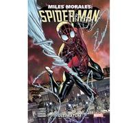 Miles Morales T01: Ultimatum Carmen Carnero (Dessinateur), Saladin Ahmed (Auteur), Cory Smith (Dessinateur), Marcelo Ferreira (Dessinateur)