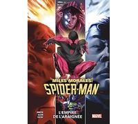 Miles Morales T05 : L'empire de l'araignée