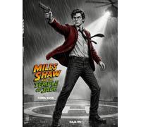 Miles Shaw and the Temple of Jade: Comic Book