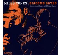 Gates Giacomo – Miles Tones – Import