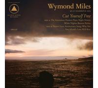 WYMOND MILES - Cut Yourself Free