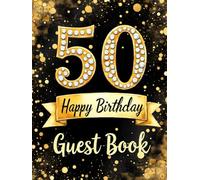 Milestone 50th Birthday Celebration Guest Book: Elegant black and gold glitter design guest book for special day celebration: keepsake celebration ... keepsake guest book for milestone birthday