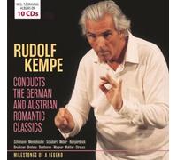 Milestones of a Legend Rudolf Kempe dirige les classiques romantiques allemandset autrichiens CD