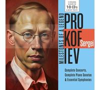 Milestones of a Legend / Serge Prokofiev