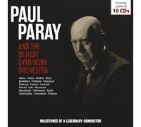 Milestones of a Legendary Conductor / Paul Paray & L’orchestre Symphonique de Détroit
