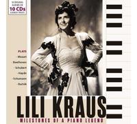 Milestones of a Piano Legend/Lili Kraus