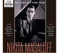 Milestones of a Piano Legend / Nikita Magaloff