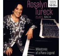 Milestones of a Piano Legend / Rosalyn Tureck Plays Bach