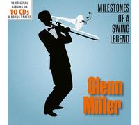 Milestones of a Swing Legend / Glenn Miller