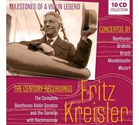 Milestones of a Violin Legend-The Century Recordings/Fritz Kreisler
