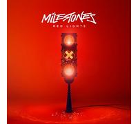 Milestones - Red Lights