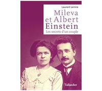 Mileva Et Albert Einstein - Les Secrets D'un Couple