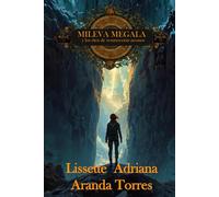 MILEVA MEGALA Y LOS RITOS DE RESURRECCIÓN ARCANOS