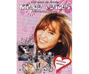 Miley Cyrus - Gli anni da favola - Metamorfosi