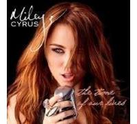 MILEY CYRUS "THE TIME OF OUR LIVES" CD NEW