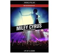 Miley Cyrus: Unauthorized Biography [Digital Video Disc]