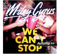 MILEY CYRUS - WE CAN\'T STOP CD SINGLE NEUF