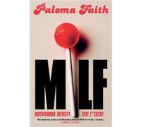 MILF by Paloma Faith Paloma Faith (Auteur)