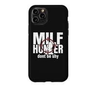 Milf Hunter Humour de Rencontres pour Adultes drôle Ne Soyez Pas timide Coque pour iPhone 11 Pro