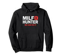 Milf Hunter Humour Humoristique pour Homme Sweat à Capuche