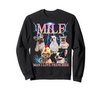 Milf Man I Love Frenchies Funny Ironic Acronym Joke Sweatshirt
