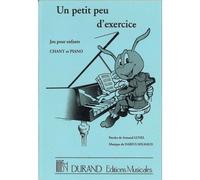 MILHAUD D. - UN PETIT PEU D'EXERCICE - JEU POUR ENFANTS - CHANT ET PIANO