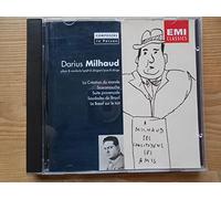 Milhaud Joue Milhaud : La Création du Monde/ Saudades do Brasil/ Suite provençale/ le Boeuf sur le toit