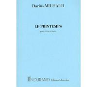 MILHAUD - LE PRINTEMPS - VIOLON ET PIANO