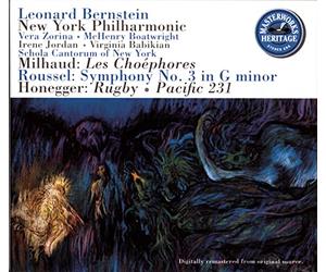 MILHAUD : Les Choéphores / ROUSSEL : Symphonie n° 3 / HONEGGER : Pacific 231 ; Rugby