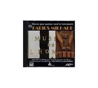 Darius Milhaud – Œuvres pour quatuor vocal et instruments – mfa