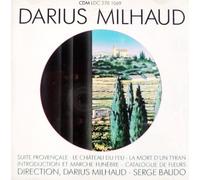 Milhaud : Suite Provencale / pièces d'orchestre