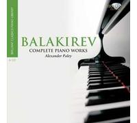 Mili Balakirev œuvres pour piano (Intégrale)