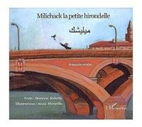 Milichack la petite hirondelle À partir de 6 ans - Maryam Kebrity - L'harmattan - broché - Album jeunesse dès 6 ans