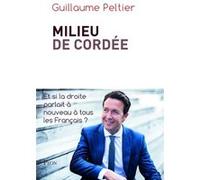 Milieu de cordée Guillaume Peltier (Auteur)