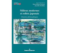Milieux modernes et reflets japonais: Chemins philosophiques