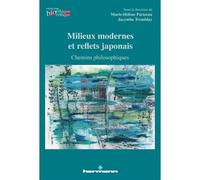 Milieux modernes et reflets japonais Chemins philosophiques - Jacynthe Tremblay - Hermann - broché - Essai