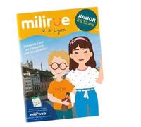 Milirue à Lyon - Junior (8 à 12 ans) Découvre Lyon en t'amusant avec tes parents ! - Clémence Decouvelaere - Timeflies - broché - Document jeunesse