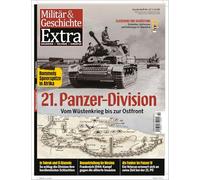 Militär & Geschichte Extra 22/2024. 21. Panzer-Division: Militär & Geschichte Extra 22/2024