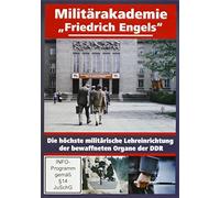 Militärakademie Friedrich Engels - Die höchste militärische Lehreinrichtung der bewaffneten Organe der DDR