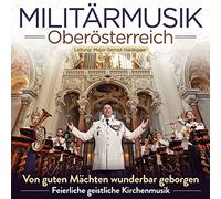 Militärmusik Oberösterreich - Von Guten Mächten Wunderbar Geborgen [Import]