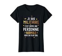 Militaire cadeau drôle femme humour armée T-Shirt