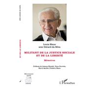 Militant de la justice sociale et de la liberté Mémoires - Louis Blanc - L'harmattan - broché - Essai