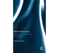 Militant Democracy - Svetlana Tyulkina - Taylor amp Francis Ltd - Livre en Anglais - Hardback Svetlana TyulkinaSvetlana Tyulkina (Auteur)