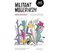 Militant Modernism