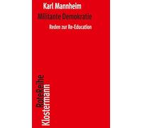 Militante Demokratie: Reden zur Re-Education