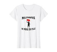 Militantes de Mère en Fille - Manif Gauche Idée Féminisme T-Shirt