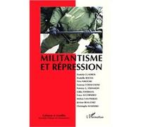 Militantisme et répression Collectif (Auteur)
