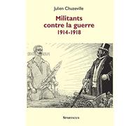 Militants contre la guerre 1914-1918