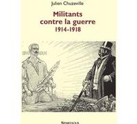 Militants contre la guerre 1914-1918