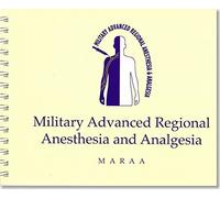 Military Advanced Regional Anesthesia and Analgesia Handbook